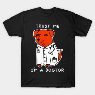 Im A Dogtor Funny Dog Graphic On Black T-Shirt